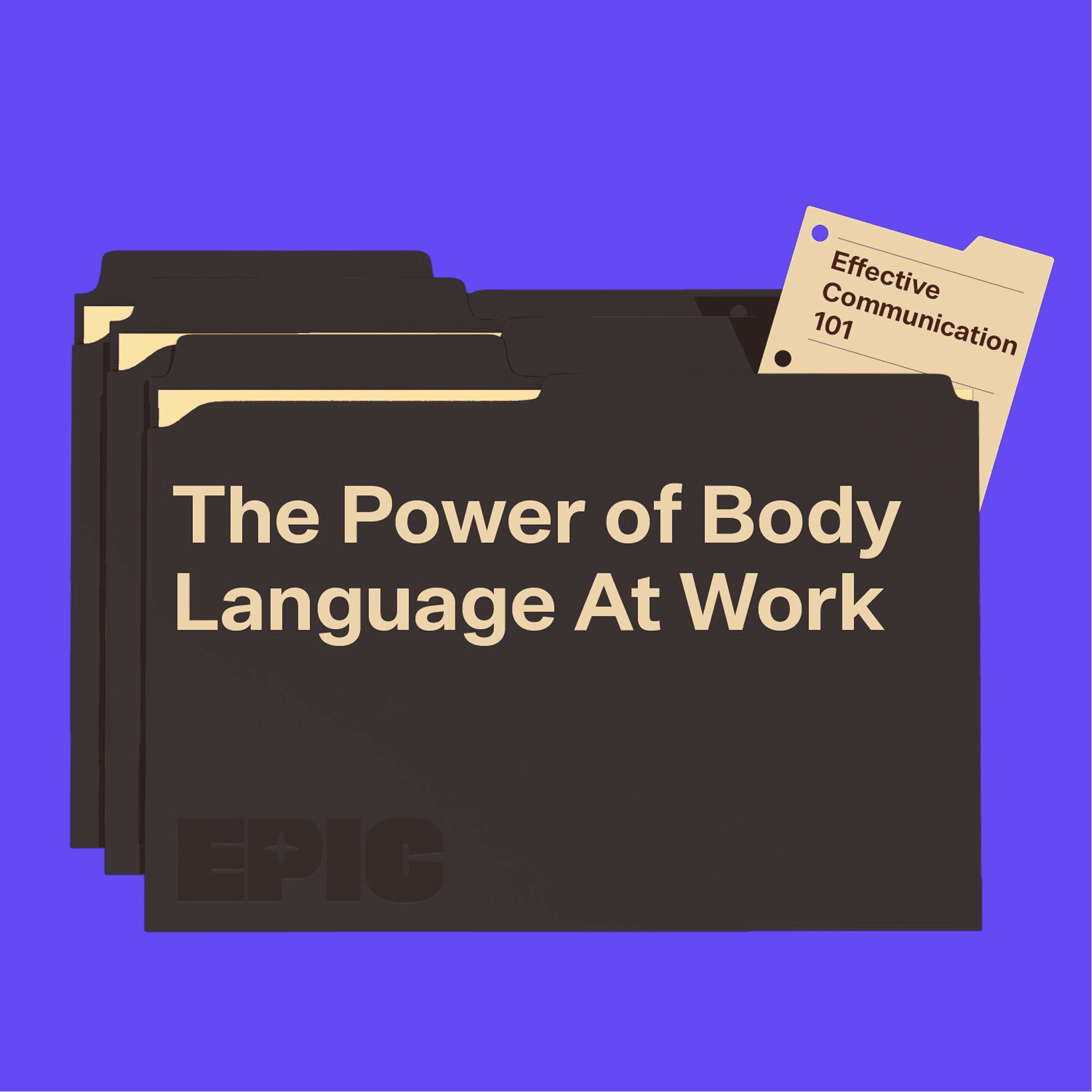 Epic School graphic about the power of body language at work