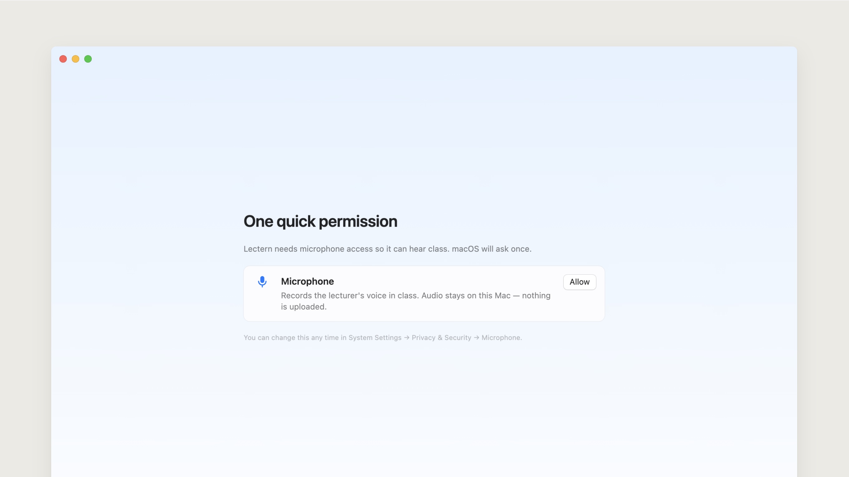 The onboarding permission step: a single request for microphone access, explaining that audio stays on the Mac.